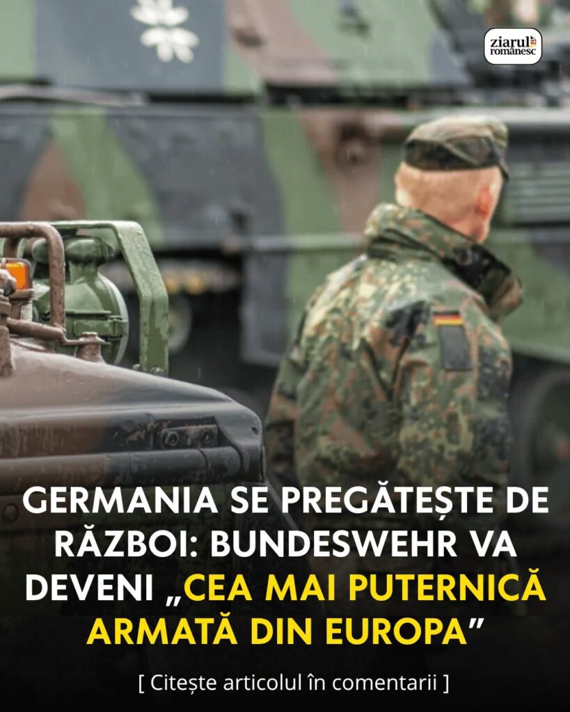 Bundeswehr va deveni cea mai puternică armată din Europa
